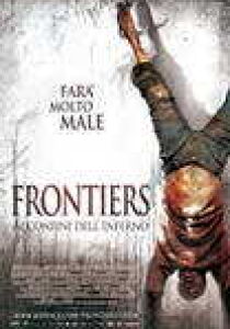 Frontiers - Ai confini dell'inferno streaming