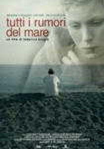 Tutti i rumori del mare streaming