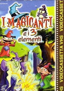 I magicanti e i tre elementi streaming