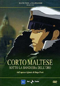 Corto Maltese: Sotto la bandiera dell'oro streaming