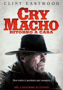 Cry Macho - Ritorno a casa streaming