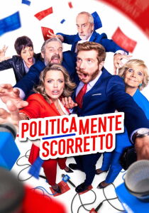 Politicamente scorretto streaming