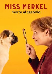 Miss Merkel - Morte al castello streaming