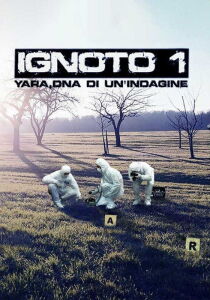 Ignoto 1 - Yara DNA di un'indagine streaming